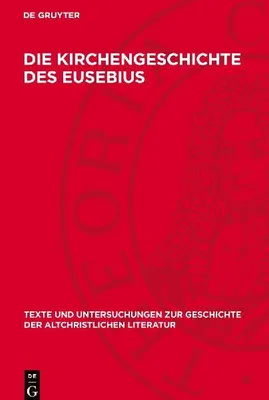 Produktbild von Die Kirchengeschichte des Eusebius