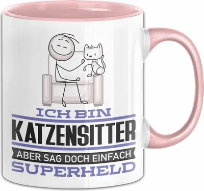 Produktbild von Katzensitter Geschenk Tasse Ich Bin Katzensitter Aber Sag Doch Einfach Superheld Lustige Geschenkdiee für Katzensitter Kaffee-Becher (Rosa)