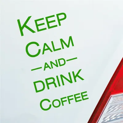 Produktbild von Auto Aufkleber Keep calm and drink coffee 15x4 cm Hellgrün Sticker Heckscheibenaufkleber