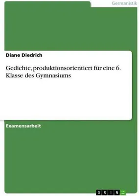 Produktbild von Gedichte, produktionsorientiert für eine 6. Klasse des Gymnasiums