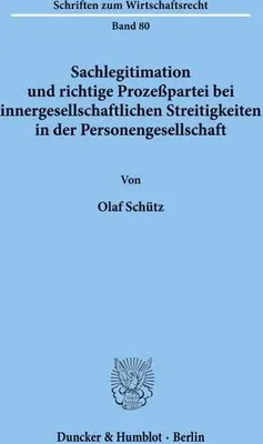 Immagine prodotto di Sachlegitimation und richtige Prozeßpartei bei innergesellschaftlichen Streitigkeiten in der Personengesellschaft.