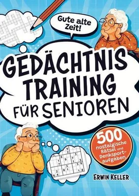 Produktbild von Gute alte Zeit! Gedächtnistraining für Senioren