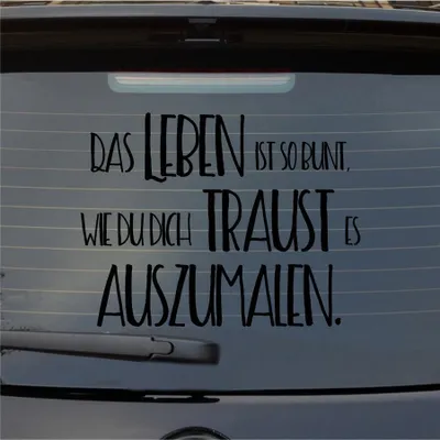 Produktbild von Heckscheibenaufkleber Das Leben ist bunt wie du dich traust es auszumalen 53x40 cm Schwarz Matt Auto Aufkleber Sticker