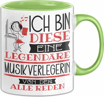 Produktbild von Musikverlegerin Tasse Geschenk Ich Bin Diese Eine Legendäre Musikverlegerin Von Der Alle Reden Geschenkidee Geburtstag Weihnachten (Grün)