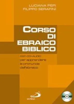Produktbild von Serafini, F: Corso di ebraico biblico. Con CD Audio