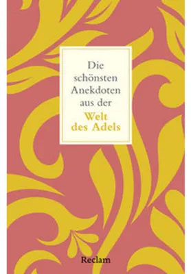 Obrázek produktu pro Die schönsten Anekdoten aus der Welt des Adels