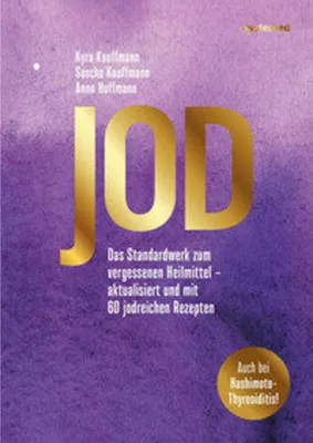Produktbild von Jod - Schlüssel zur Gesundheit. 60 Rezepte