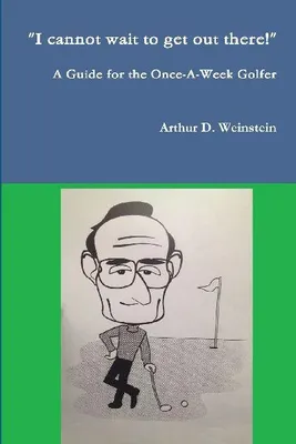 Produktbild von A Guide for the Once-A-Week Golfer