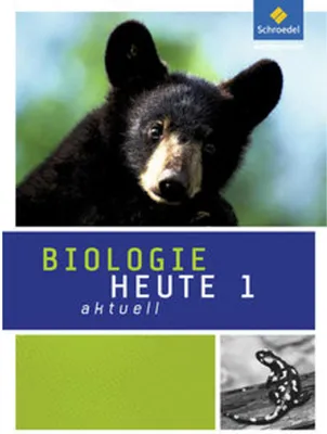 Obrázok produktu pre Biologie heute aktuell 1. Schulbuch. Ausgabe 2011. Nordrhein-Westfalen