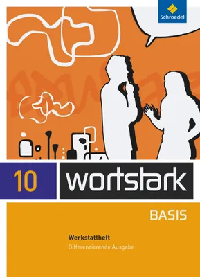 Produktbild von wortstark Basis 10. Werkstattheft. Differenzierende Allgemeine Ausgabe
