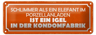 Produktbild von Blechschild 27x10cm Igel in Kondomfabrik schlimmer als Elefant im Porzellanladen