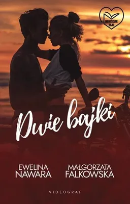 Zdjęcie produktu dla Dwie bajki - Ewelina Nawara, Małgorzata Falkowska