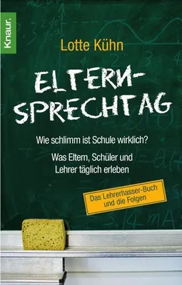 Immagine prodotto di Elternsprechtag: Wie schlimm ist Schule wirklich? Was Eltern, Schüler und Lehrer täglich erleben