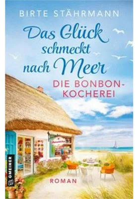 Obrázok produktu pre Das Glück schmeckt nach Meer: Die Bonbonkocherei