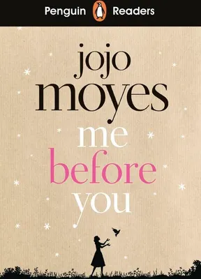 Obrázok produktu pre Penguin Readers Level 4: Me Before You (ELT Graded Reader)