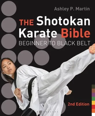 Obrázok produktu pre The Shotokan Karate Bible: Beginner to Black Belt