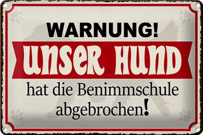 Produktbild von Blechschild Warnung 30x20cm unser Hund hat Benimmschule
