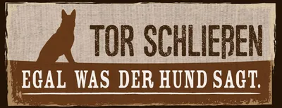Produktbild von vianmo Blechschild 10x27 cm Tor Schließen egal, was der Hund sagt