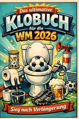 Produktbild von Das ultimative Klobuch für die WM 2026