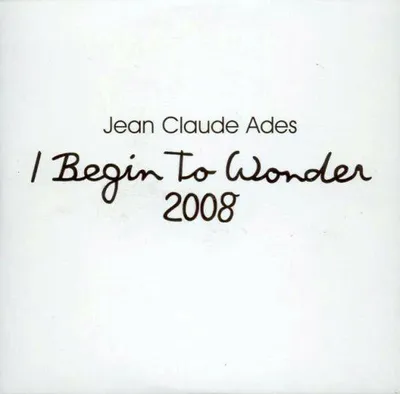 Produktbild von I Begin To Wonder 2008