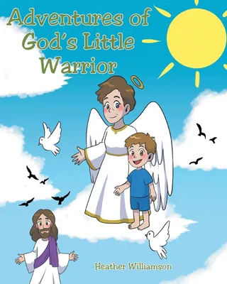 Produktbild von Adventures of God's Little Warrior