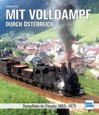 Zdjęcie produktu dla Mit Volldampf durch Österreich