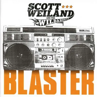 Produktbild von Weiland,Scott & The Wildabouts-Blaster