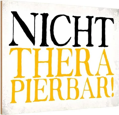 Produktbild von vianmo Holzschild 12x18 cm nicht therapierbar Dekoration