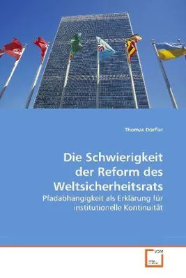 Produktbild von Die Schwierigkeit der Reform des Weltsicherheitsrats