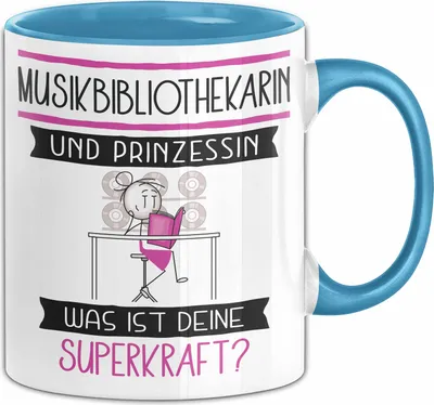 Produktbild von Musikbibliothekarin Und Prinzessin Tasse Geschenk Für Eine Musikbibliothekarin Geburtstag Was Ist Deine Superkraft (Blau)