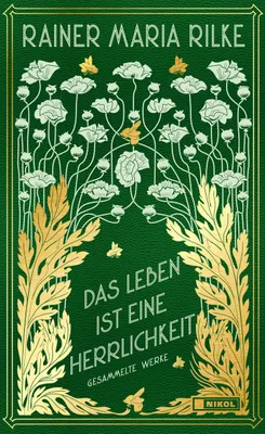 Produktbild von Das Leben ist eine Herrlichkeit: Gesammelte Werke