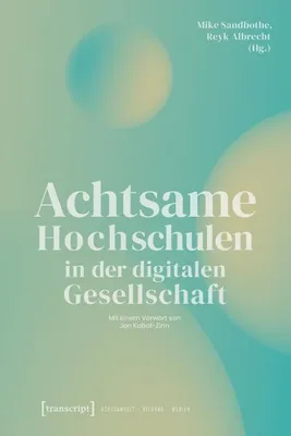 Obrázok produktu pre Achtsame Hochschulen in der digitalen Gesellschaft