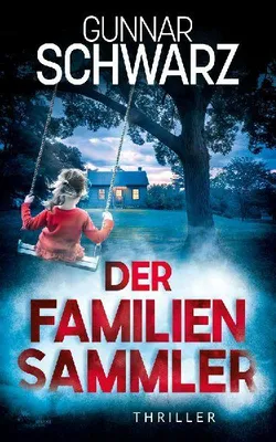 Produktbild von Der Familiensammler (Thriller)