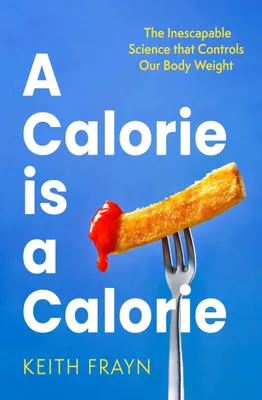 Produktbild von A Calorie is a Calorie