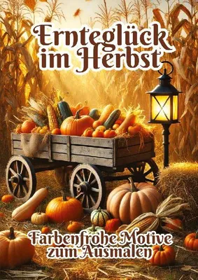 Produktbild von Ernteglück im Herbst