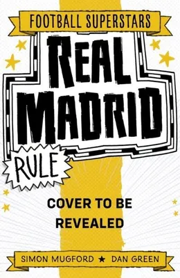 Obrázok produktu pre Futbalové superhviezdy: Vláda Realu Madrid