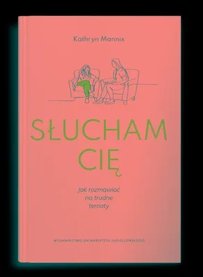 Produktbild von Słucham cię. Jak rozmawiać na trudne tematy