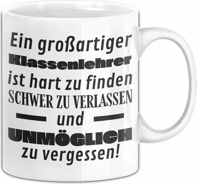 Produktbild von Klassenlehrer Abschied Geschenk Tasse Abschiedsgeschenk für Klassenlehrer Hart Zu Finden Schwer Zu Verlassen (Weiß)