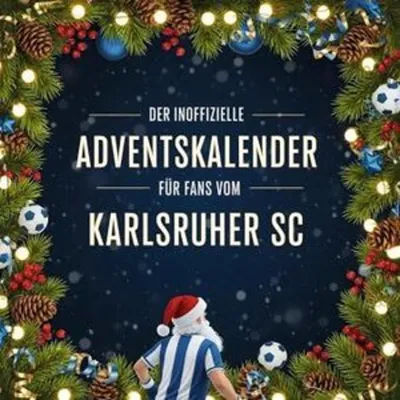 Produktbild von Der inoffizielle Adventskalender für Fans vom Karlsruher SC