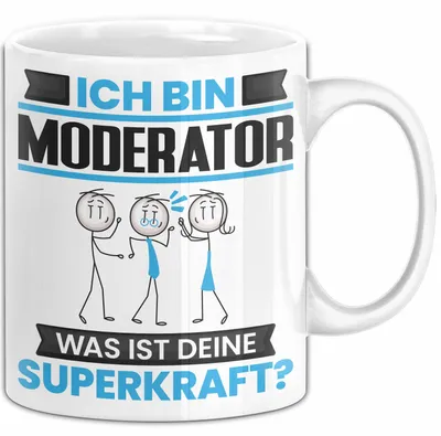 Produktbild von Moderator Tasse Geschenk für Moderator Geburtstag Lustiger Spruch Kaffee-Becher Was Ist Deine Superkraft (Weiß)