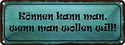 Produktbild von Blechschild Spruch 27x10cm Können kann man wenn wollen will Dekoration