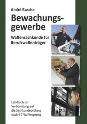 Obrázok produktu pre Waffensachkunde für Mitarbeiter im Bewachungsgewerbe