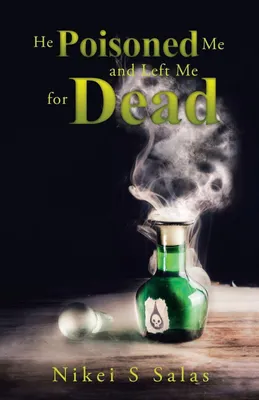 Produktbild von He Poisoned Me and Left Me for Dead