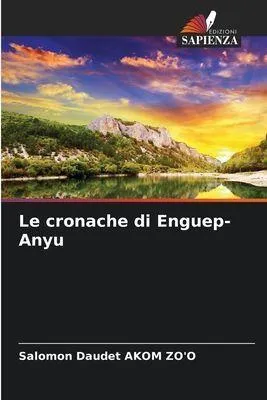 Produktbild von Die Chroniken von Enguep-Anyu