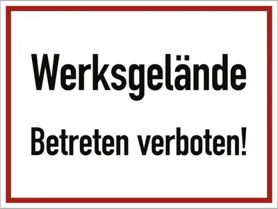 Produktbild von Dreifke® Werksgelände Betreten verboten!, Alu, 400x300 mm