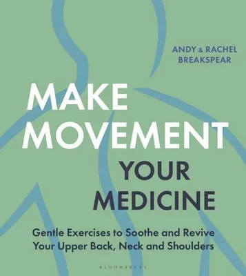 Image de Make Movement Your Medicine