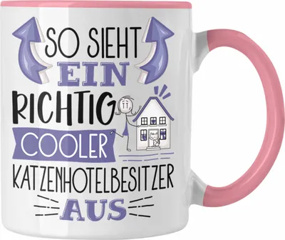 Produktbild von Trendation - Katzenhotelbesitzer Tasse So Sieht Ein Richtig Cooler Katzenhotelbesitzer Aus Geschenk Lustiger Spruch Geschenkidee (Rosa)