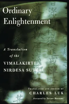 Produktbild von Ordinary Enlightenment: A Translation of the Vimalakirti Nirdesa