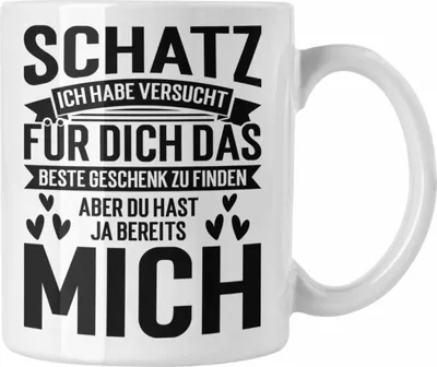 Produktbild von Trendation - Schatz Ich Habe Versucht Für Dich Das Perfekte Geschenk Zu Finden Tasse Geschenk zum Valentinstag Freundin Freund (Weiß)