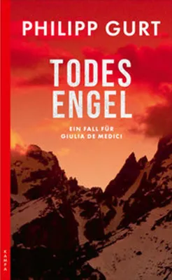 Obrázek produktu pro Todesengel – Krimi mit Giulia de Medici und Nadia Caminada, Parallele zu Mordserie 1983